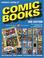 Cover of: The Standard Catalog of Comic Books