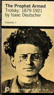 Cover of: The prophet armed: Trotsky, 1879–1921