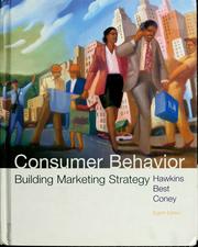 Cover of: Consumer behavior: building marketing strategy