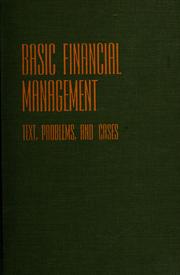Cover of: Basic financial management: text, problems, and cases