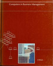 Cover of: Computers in business management by James A. O'Brien