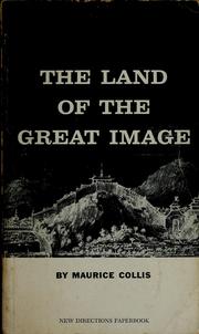 Cover of: The land of the great image by Maurice Collis