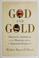 Cover of: God and Gold