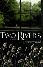 Cover of: Two Rivers by Greenwood, T.