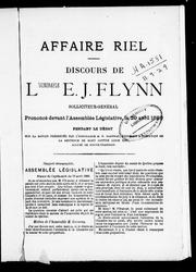 Cover of: Affaire Riel: discours de l'Honorable E.J. Flynn, soliciteur-général : prononcé devant l'Assemblée législative le 29 avril 1886.