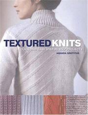 Cover of: Textured Knits: Quick and easy step-by-step projects