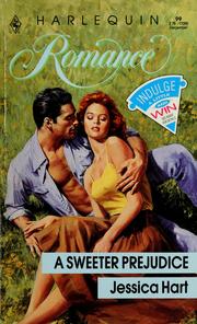 Cover of: A Sweeter Prejudice (Harlequin Romance, 99) by 