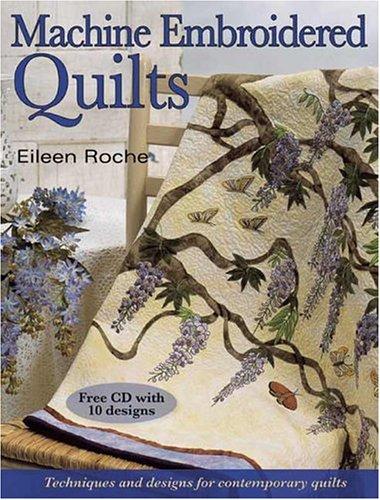 Contemporary Machine Embroidered Quilts: Innovative Techniques and Designs book cover