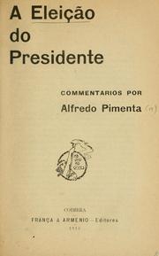 Cover of: A eleição do presidente.