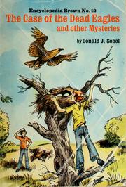 Cover of: The Case of the Dead Eagles and other Mysteries. (Encyclopedia Brown No 12)