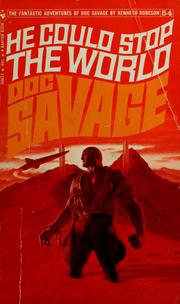 Cover of: Doc Savage. #54.  He Could Stop the World