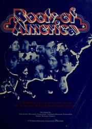 Cover of: Roots of America by New Jersey Education Association/National Education Association Ethnic Heritage Projects.