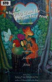 Whispers from the cotton tree root by Nalo Hopkinson