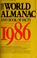 Cover of: The world almanac and book of facts, 1986