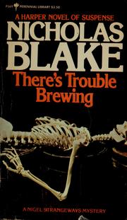 Cover of: There's trouble brewing