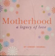 Cover of: Motherhood Wisdom
