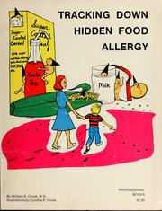 Cover of: Tracking down hidden food allergy by William G. Crook