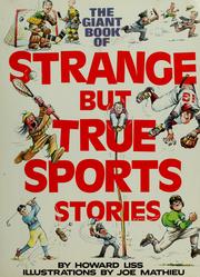 Cover of: The giant book of strange but true sports stories