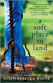 Cover of: A soft place to land