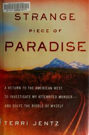 Cover of: Strange Piece of Paradise by Terri Jentz
