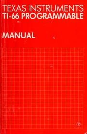 Cover of: Texas Instruments TI-66 programmable manual by Dick Ward