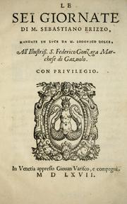 Cover of: Le sei giornate di M. Sebastiano Erizzo by Sebastiano Erizzo
