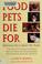 Cover of: Food pets die for