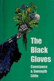 Cover of: The Black Gloves by Constance Little, Gwenyth Little