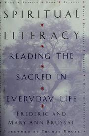 Cover of: Spiritual literacy: reading the sacred in everyday life