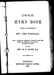 Cover of: Cree hymn book by John McDougall