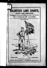 Volunteer land grants, scrip, and pensions by C. W. Allen