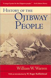 Cover of: History of the Ojibway people by Warren, William W.