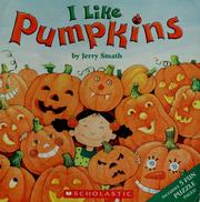 Cover of: I like pumpkins by Jerry Smath