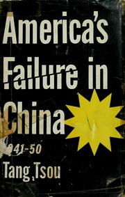 Cover of: America's failure in China, 1941-50. -- by 