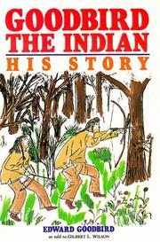 Cover of: Goodbird the Indian by Edward Goodbird