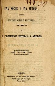 Cover of: Una noche y una aurora by Francisco Botella y Andrés