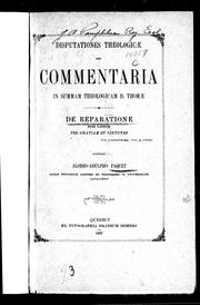 Cover of: Disputationes theologicæ, seu, Commentaria in Summam theologicam D. Thomæ by Louis Adolphe Paquet