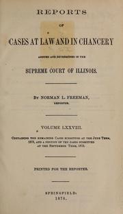 Cover of: Reports of cases at law and in chancery argued and determined in the Supreme Court of Illinois