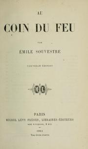 Cover of: Au coin du feu. by Émile Souvestre