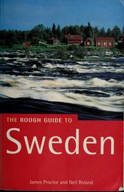 Cover of: The rough guide to Sweden by James Proctor