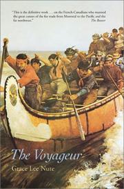 Cover of: The voyageur by Grace Lee Nute