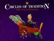 Cover of: Circles of tradition: folk arts in Minnesota