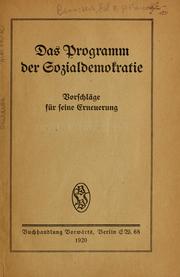 Cover of: Das Programm der Sozialdemokratie: Vorschläge für seine Erneuerung.  [Von Adolf Braun et al.]