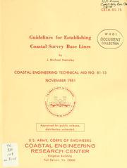 Cover of: Guidelines for establishing coastal survey base lines by J. Michael Hemsley
