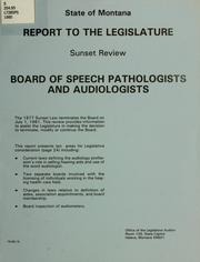 Cover of: Board of Speech Pathologists and Audiologists, sunset review: report to the Legislature.