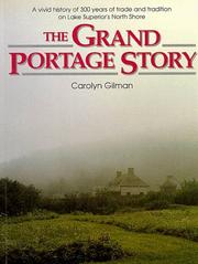 The Grand Portage story by Carolyn Gilman