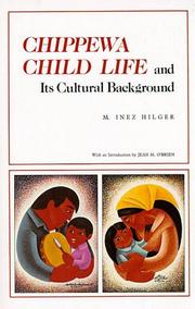 Cover of: Chippewa child life and its cultural background