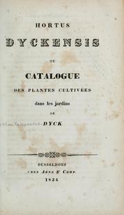Cover of: Hortus dyckensis by Salm-Reifferscheid-Dyck, Joseph Franz Maria Anton Hubert Ignaz, fürst und altgraf, zu