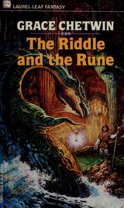 Cover of: The riddle and the rune by Grace Chetwin