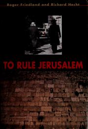 Cover of: To rule Jerusalem by Roger Friedland
